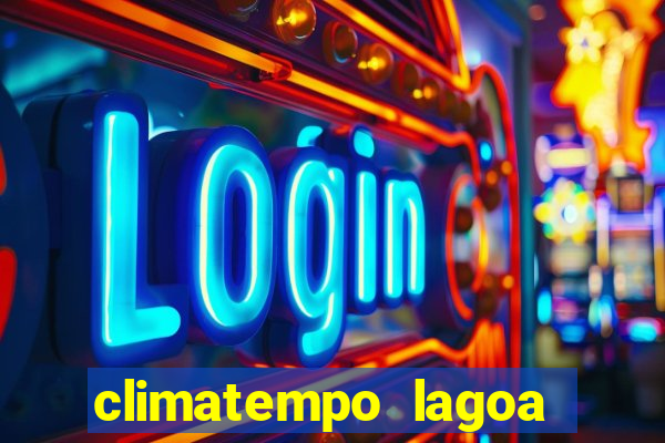 climatempo lagoa real bahia